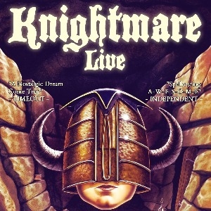 Knightmare Live Knightmare Live