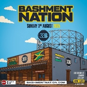 BASHMENT NATION - JA INDEPENDENCE DAY PARTY