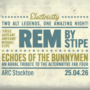 Stipe REM Tribute + Echoes of the Bunnymen