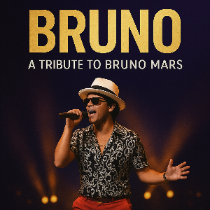 Bruno - A Tribute to Bruno Mars