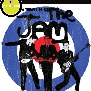 PRETTY GREEN A Tribute To The Jam