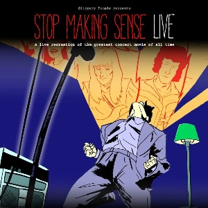 STOP MAKING SENSE LIVE
