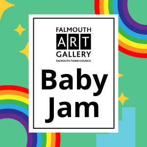 Baby Jam at Falmouth Art Gallery