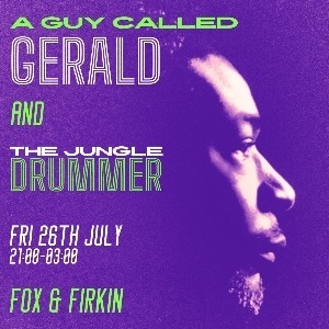 A Guy Called Gerald and The Jungle Drummer