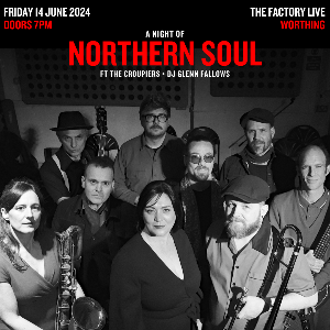 A NIGHT OF NORTHERN SOUL