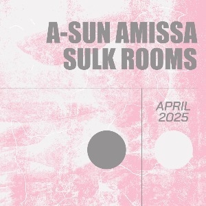 A-Sun Amissa / Sulk Rooms