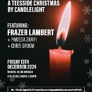 A TEESSIDE CHRISTMAS BY CANDLELIGHT