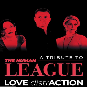 A TRIBUTE TO HUMAN LEAGUE  - LOVE DISTRACTION