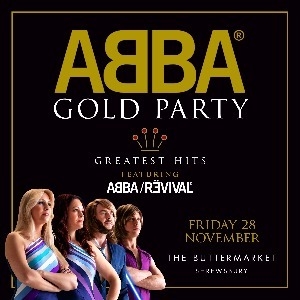 ABBA GOLD PARTY NIGHT - featuring ABBA REVIVAL ABBA GOLD PARTY NIGHT - featuring ABBA REVIVAL