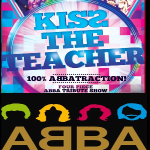 ABBA - KISS THE TEACHER TRIBUTE NIGHT - Chantry Brewery Tap n Venue (Rotherham)