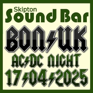 BON UK - Skipton Sound Bar AC/DC Night