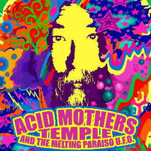 Acid Mothers Temple + RuinsZu