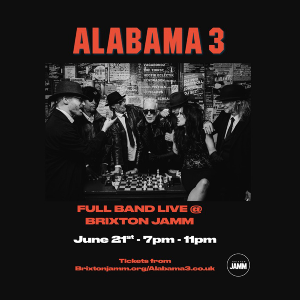 Alabama 3 (Full Live Band) Alabama 3 (Full Live Band)
