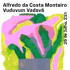 Alfredo da Costa Monteiro | Vuduvum Vandavã - SMUP