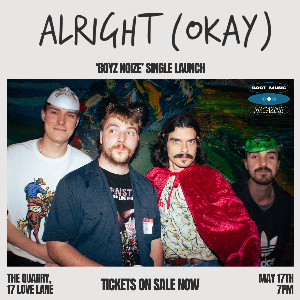 Alright (Okay) Single Launch Party @ The Quarry