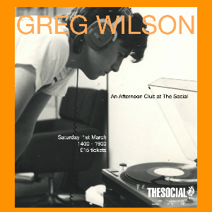 AN AFTERNOON WITH GREG WILSON