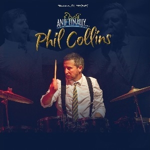 AND FINALLY? PHIL COLLINS