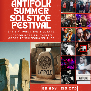 Antifolk Summer Solstice Festival Antifolk Summer Solstice Festival