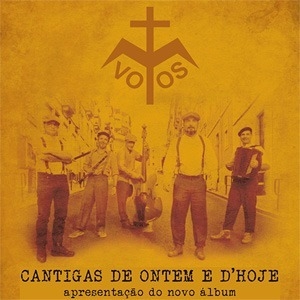 EX-VOTOS - CANTIGAS DE ONTEM E D'HOJE