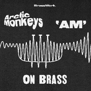 Arctic Monkeys' 'AM' On Brass