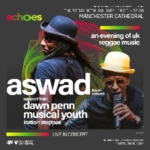 Aswad, Dawn Penn & Musical Youth LIVE