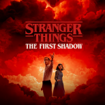 Stranger Things: The First Shadow