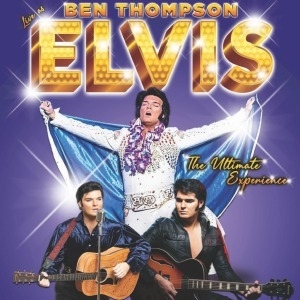 BEN THOMPSON AS ELVIS - Exmouth Pavilion (Devon)