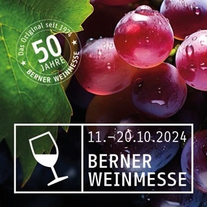 Berner Weinmesse | SO 13.10.2024 - FREIER EINTRITT