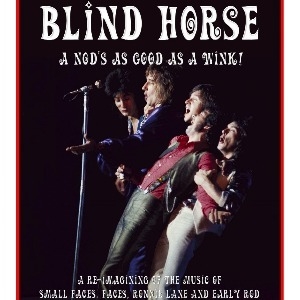 Blind Horse: Tribute to Small Faces & Early Rod