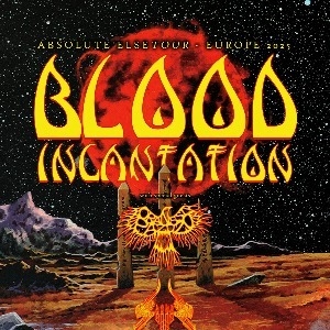 Blood Incantation - Absolute Elsetour Part II