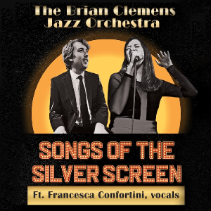 Brian Clemens Jazz Orchestra&Francesca Confortini Brian Clemens Jazz Orchestra&Francesca Confortini