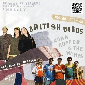 BRITISH BIRDS | ADAM HOPPER & THE WIMPS | TRADERS