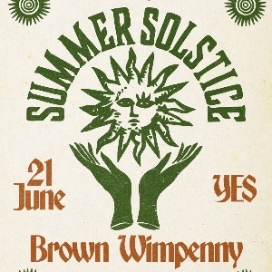 Summer Solstice: Brown Wimpenny + Special Guests