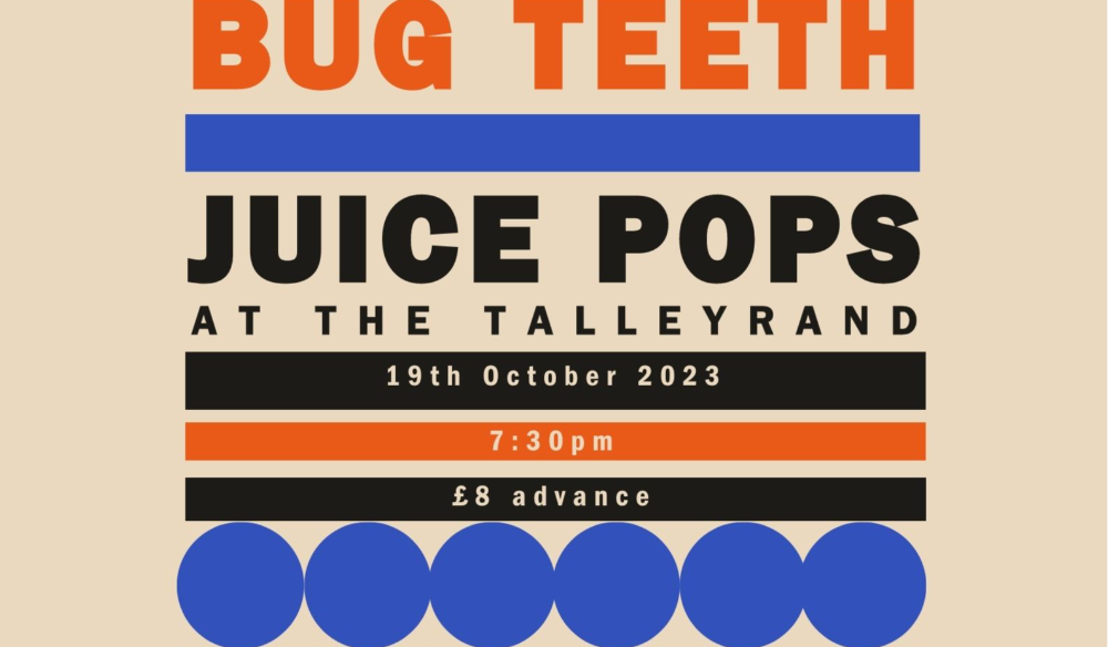 Bug Teeth + Juice Pops