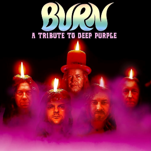 BURN - DEEP PURPLE TRIBUTE