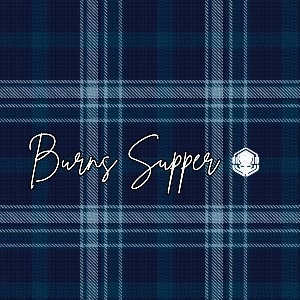 BURNS SUPPER (GENRAL ADMISSION)