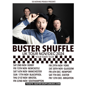 BUSTER SHUFFLE- LIVE IN BRIST @ THE LOUISIANA