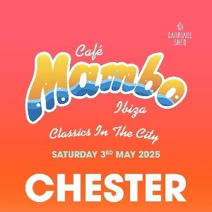 Cafe Mambo Ibiza Classics At The Carriage Shed