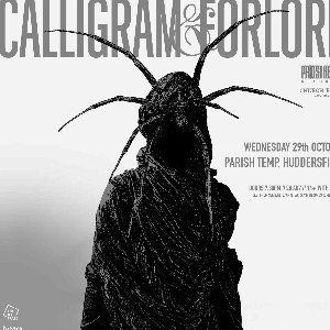 Calligram + Forlorn Calligram + Forlorn