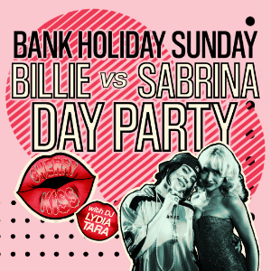 CHERRY KISS - BILLIE vs SABRINA Day Party