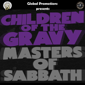 CHILDREN OF THE GRAVY - MASTERS OF SABBATH