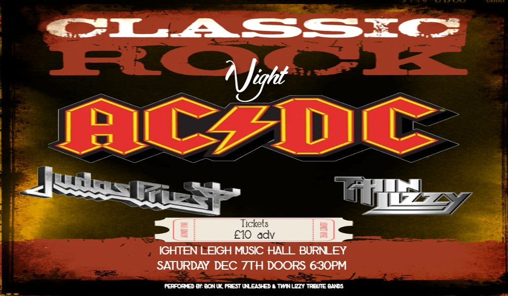 CLASSIC ROCK TRIBUTE NIGHT - BURNLEY