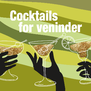 Cocktails for Veninder
