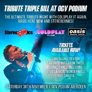 COLDPLAY, OASIS, STEREOPHONICS TRIBUTE NIGHT