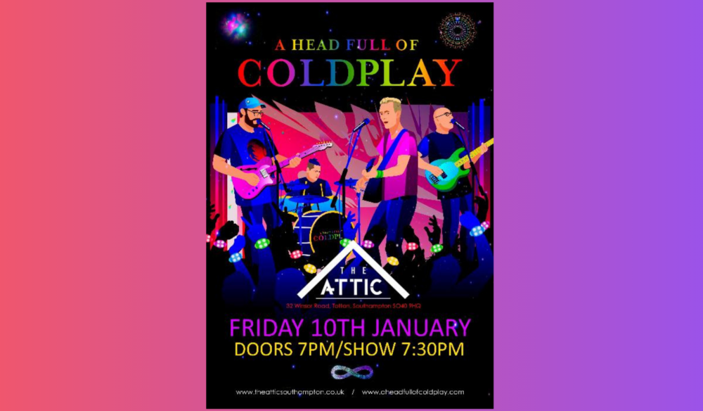 COLDPLAY TRIBUTE BAND - A HEAD FULL OF COLDPLAY - The Attic (Southampton)