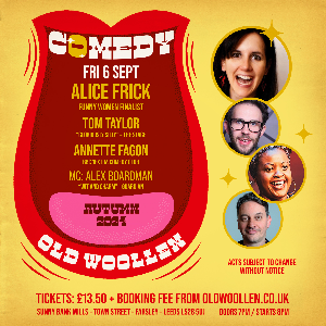 COMEDY AT THE OLD WOOLLEN - FRI 6 SEPT