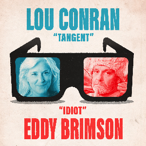 Comedy Previews: Lou Conran + Eddy Brimson