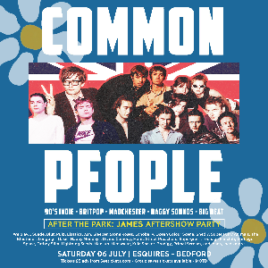 Common People - James Aftershow Party