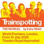 Trainspotting - the musical