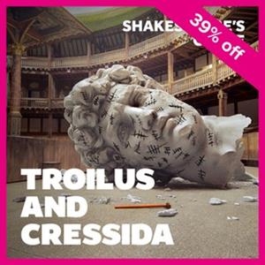 Troilus & Cressida Troilus & Cressida